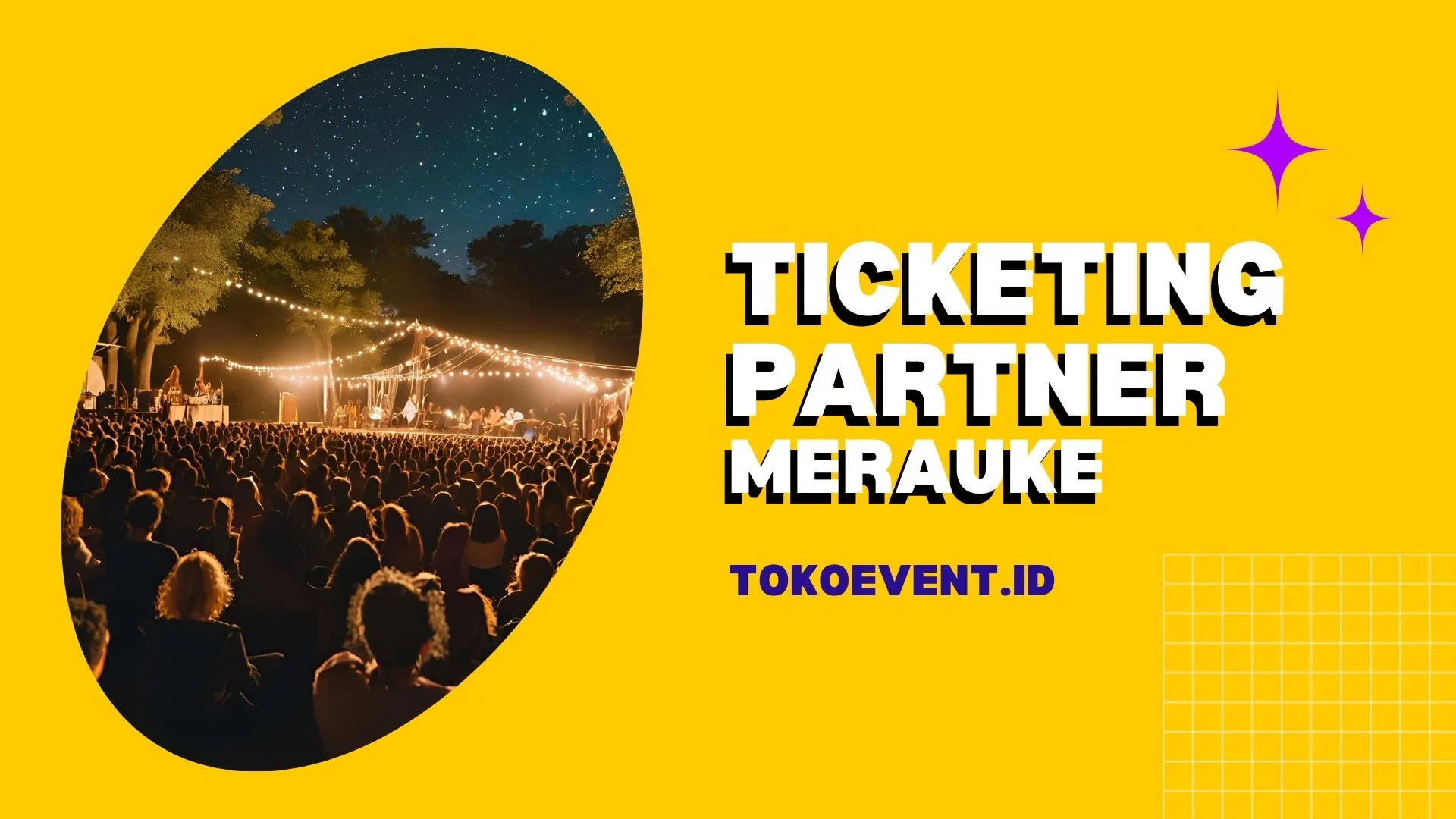 Ticketing Partner di Merauke | Jual Tiket Online | Tokoevent | Platfrom Tiket Online