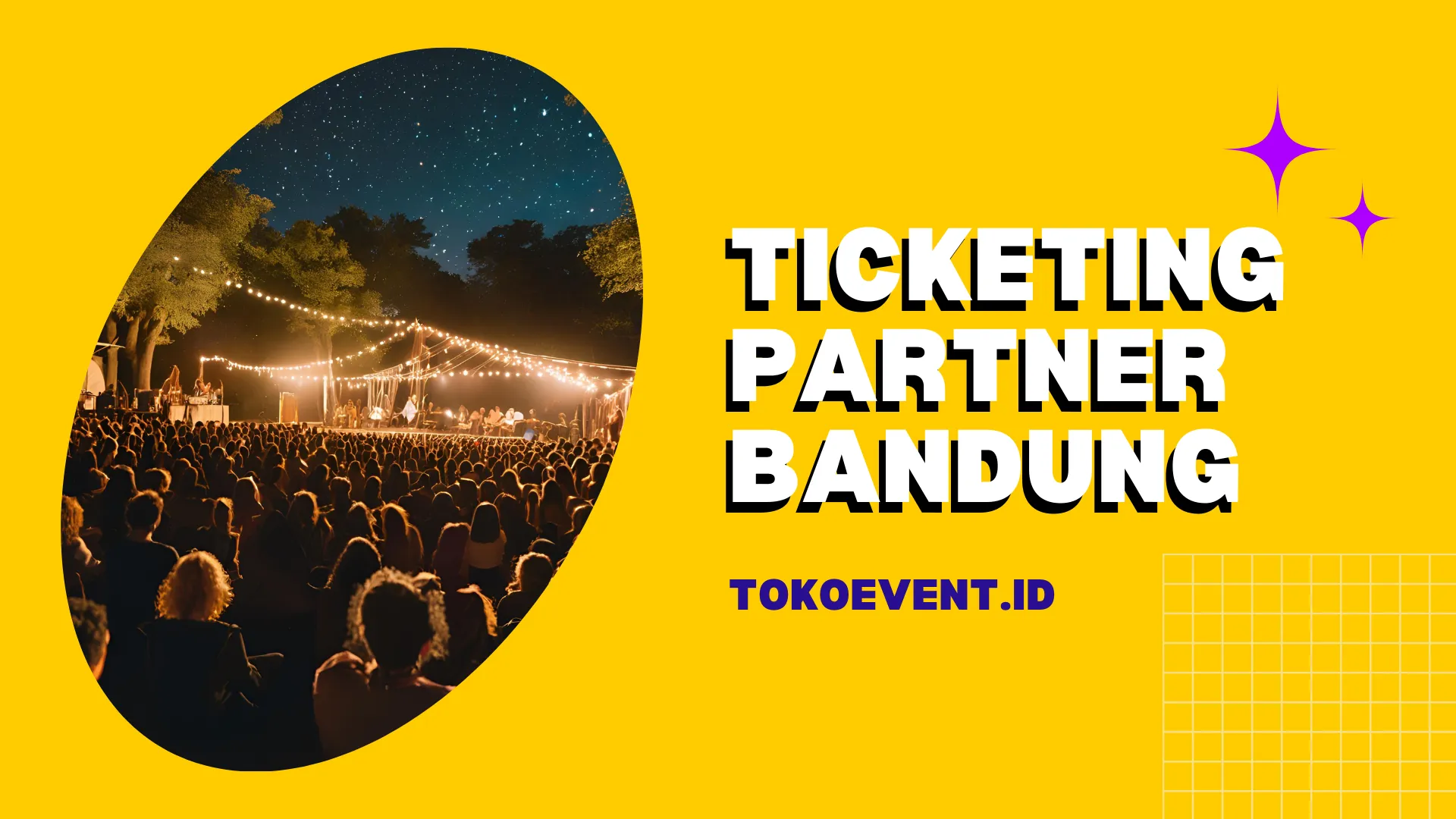 Ticketing Partner di Bandung | Jual Tiket Online | Tokoevent | Platfrom Tiket Online